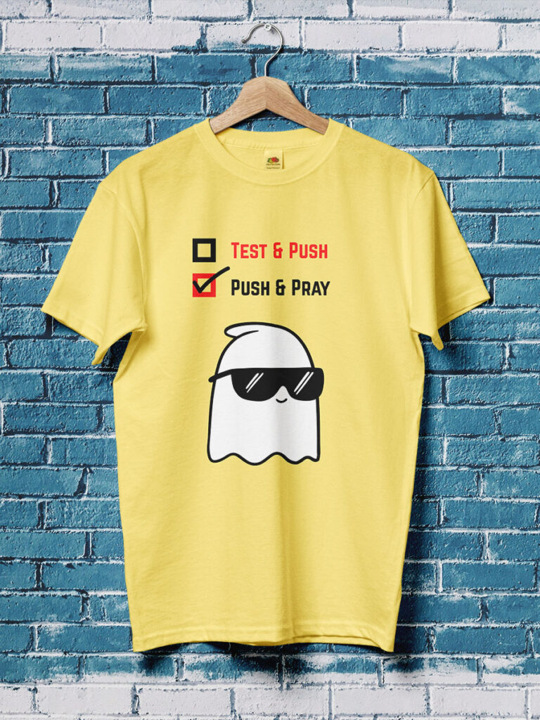 push and pray developer geek tshirt yellow