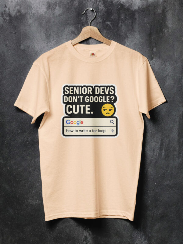 senior-devs-dont-google-geek-tshirt-peach