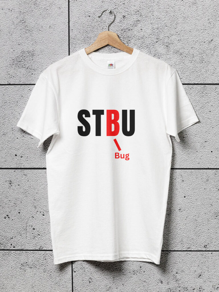 shut the bug up white geek tshirt