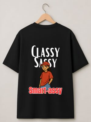 Classy Sassy girl oversized tshirt black