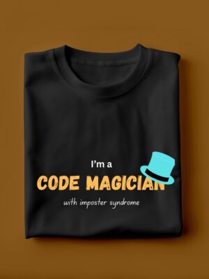 I Am A Code Magician With Imposter Syndrome | Unisex Geek T-shirt