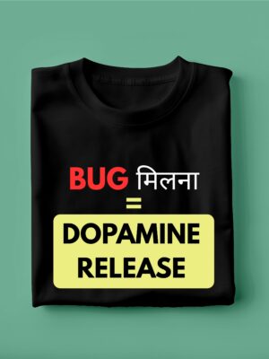 Bug Milna Equals Dopamine Release | Unisex Geek T-shirt