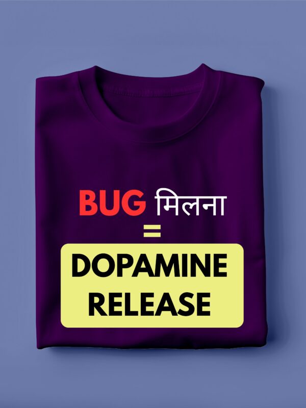 Bug Milna Equals Dopamine Release | Unisex Geek T-shirt - Image 3